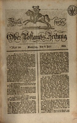 Frankfurter Ober-Post-Amts-Zeitung Sonntag 9. Juli 1815