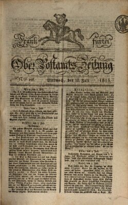 Frankfurter Ober-Post-Amts-Zeitung Mittwoch 12. Juli 1815