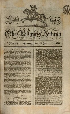 Frankfurter Ober-Post-Amts-Zeitung Sonntag 23. Juli 1815