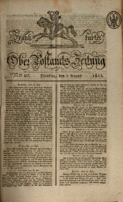 Frankfurter Ober-Post-Amts-Zeitung Dienstag 1. August 1815