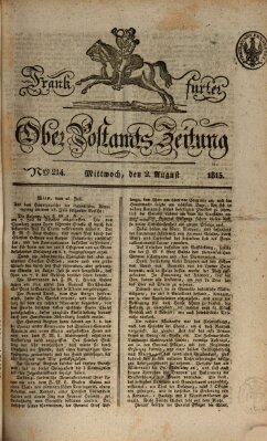 Frankfurter Ober-Post-Amts-Zeitung Mittwoch 2. August 1815