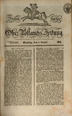 Frankfurter Ober-Post-Amts-Zeitung Samstag 5. August 1815