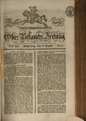 Frankfurter Ober-Post-Amts-Zeitung Donnerstag 10. August 1815