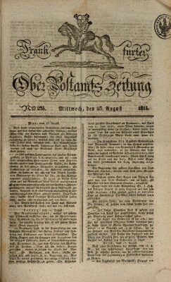 Frankfurter Ober-Post-Amts-Zeitung Mittwoch 23. August 1815