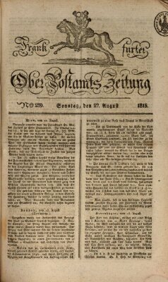 Frankfurter Ober-Post-Amts-Zeitung Sonntag 27. August 1815