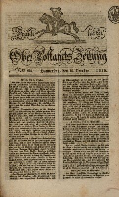 Frankfurter Ober-Post-Amts-Zeitung Donnerstag 12. Oktober 1815