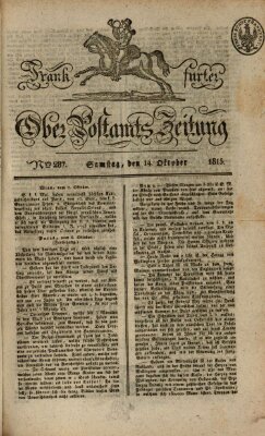 Frankfurter Ober-Post-Amts-Zeitung Samstag 14. Oktober 1815