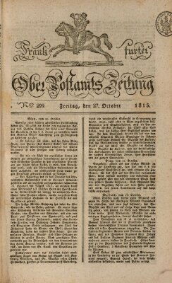 Frankfurter Ober-Post-Amts-Zeitung Freitag 27. Oktober 1815