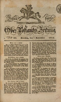 Frankfurter Ober-Post-Amts-Zeitung Dienstag 7. November 1815