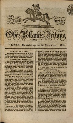 Frankfurter Ober-Post-Amts-Zeitung Donnerstag 16. November 1815