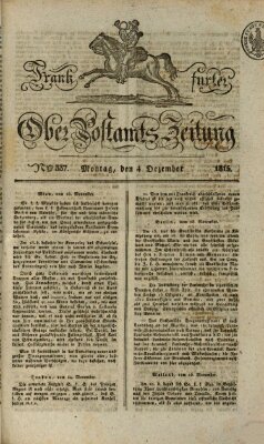 Frankfurter Ober-Post-Amts-Zeitung Montag 4. Dezember 1815