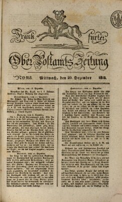 Frankfurter Ober-Post-Amts-Zeitung Mittwoch 20. Dezember 1815