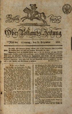 Frankfurter Ober-Post-Amts-Zeitung Sonntag 31. Dezember 1815