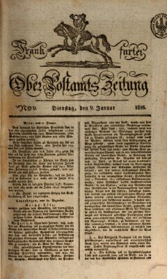 Frankfurter Ober-Post-Amts-Zeitung Dienstag 9. Januar 1816