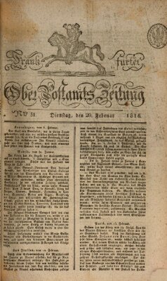 Frankfurter Ober-Post-Amts-Zeitung Dienstag 20. Februar 1816