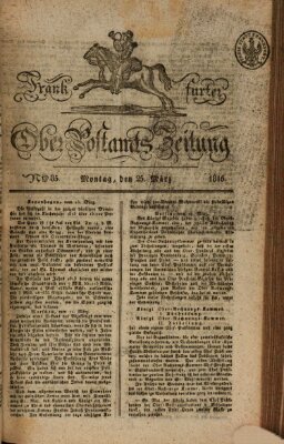 Frankfurter Ober-Post-Amts-Zeitung Montag 25. März 1816