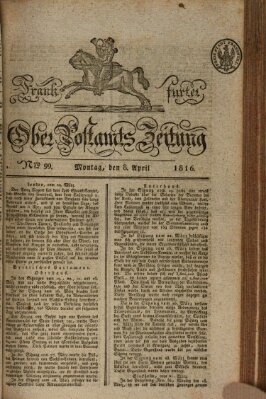Frankfurter Ober-Post-Amts-Zeitung Montag 8. April 1816