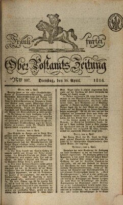 Frankfurter Ober-Post-Amts-Zeitung Dienstag 16. April 1816