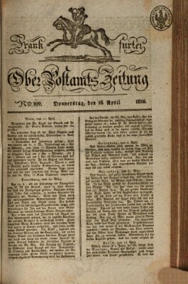 Frankfurter Ober-Post-Amts-Zeitung Donnerstag 18. April 1816