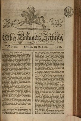 Frankfurter Ober-Post-Amts-Zeitung Freitag 19. April 1816