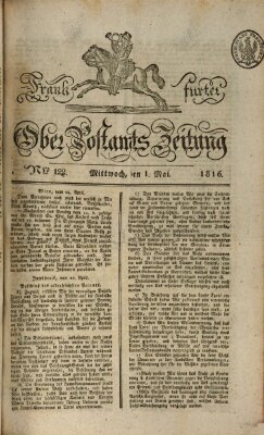 Frankfurter Ober-Post-Amts-Zeitung Mittwoch 1. Mai 1816