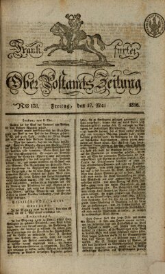 Frankfurter Ober-Post-Amts-Zeitung Freitag 17. Mai 1816