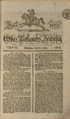 Frankfurter Ober-Post-Amts-Zeitung Montag 24. Juni 1816