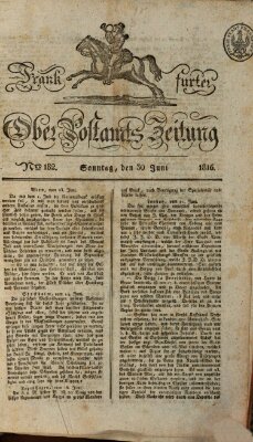 Frankfurter Ober-Post-Amts-Zeitung Sonntag 30. Juni 1816