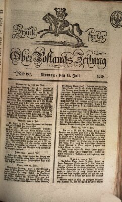 Frankfurter Ober-Post-Amts-Zeitung Montag 15. Juli 1816
