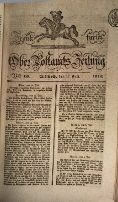 Frankfurter Ober-Post-Amts-Zeitung Mittwoch 17. Juli 1816