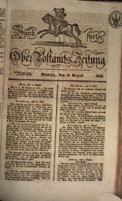 Frankfurter Ober-Post-Amts-Zeitung Montag 19. August 1816