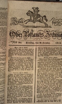 Frankfurter Ober-Post-Amts-Zeitung Dienstag 29. Oktober 1816