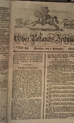 Frankfurter Ober-Post-Amts-Zeitung Dienstag 5. November 1816