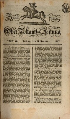 Frankfurter Ober-Post-Amts-Zeitung Freitag 24. Januar 1817