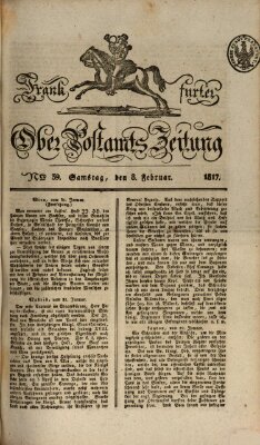 Frankfurter Ober-Post-Amts-Zeitung Samstag 8. Februar 1817