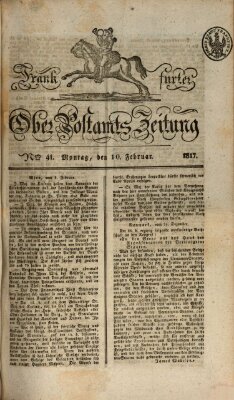 Frankfurter Ober-Post-Amts-Zeitung Montag 10. Februar 1817