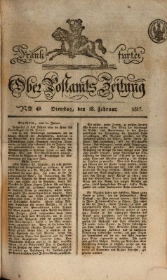 Frankfurter Ober-Post-Amts-Zeitung Dienstag 18. Februar 1817