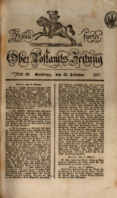 Frankfurter Ober-Post-Amts-Zeitung Samstag 22. Februar 1817