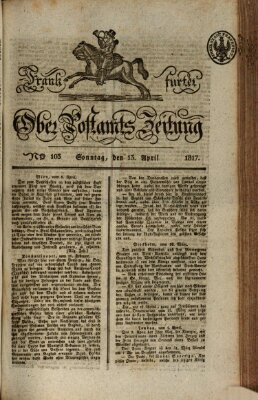 Frankfurter Ober-Post-Amts-Zeitung Sonntag 13. April 1817