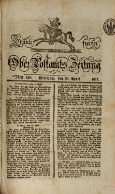 Frankfurter Ober-Post-Amts-Zeitung Mittwoch 30. April 1817