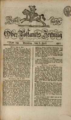 Frankfurter Ober-Post-Amts-Zeitung Dienstag 3. Juni 1817