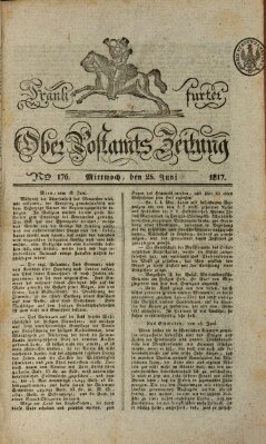 Frankfurter Ober-Post-Amts-Zeitung Mittwoch 25. Juni 1817