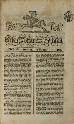 Frankfurter Ober-Post-Amts-Zeitung Sonntag 29. Juni 1817