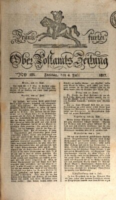 Frankfurter Ober-Post-Amts-Zeitung Freitag 4. Juli 1817