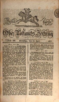 Frankfurter Ober-Post-Amts-Zeitung Dienstag 15. Juli 1817