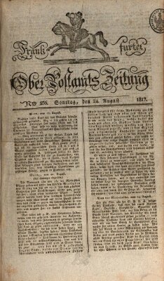 Frankfurter Ober-Post-Amts-Zeitung Sonntag 24. August 1817