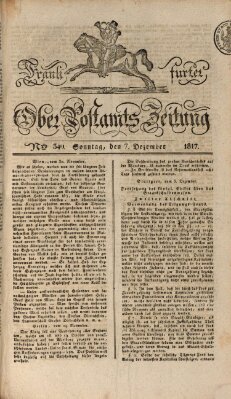 Frankfurter Ober-Post-Amts-Zeitung Sonntag 7. Dezember 1817