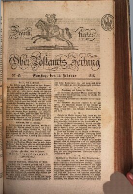 Frankfurter Ober-Post-Amts-Zeitung Samstag 14. Februar 1818