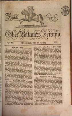 Frankfurter Ober-Post-Amts-Zeitung Mittwoch 11. März 1818