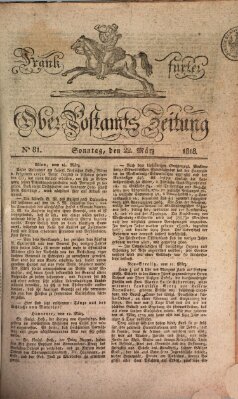 Frankfurter Ober-Post-Amts-Zeitung Sonntag 22. März 1818